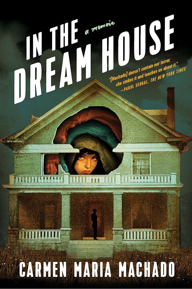 In the Dream House: A Memoir cover image