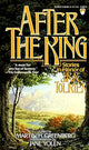 After the King: Stories In Honor of J.R.R. Tolkien cover image