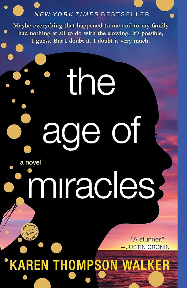 The Age of Miracles: A Novel cover image