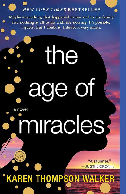 The Age of Miracles: A Novel cover image