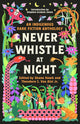 Never Whistle at Night: An Indigenous Dark Fiction Anthology cover image