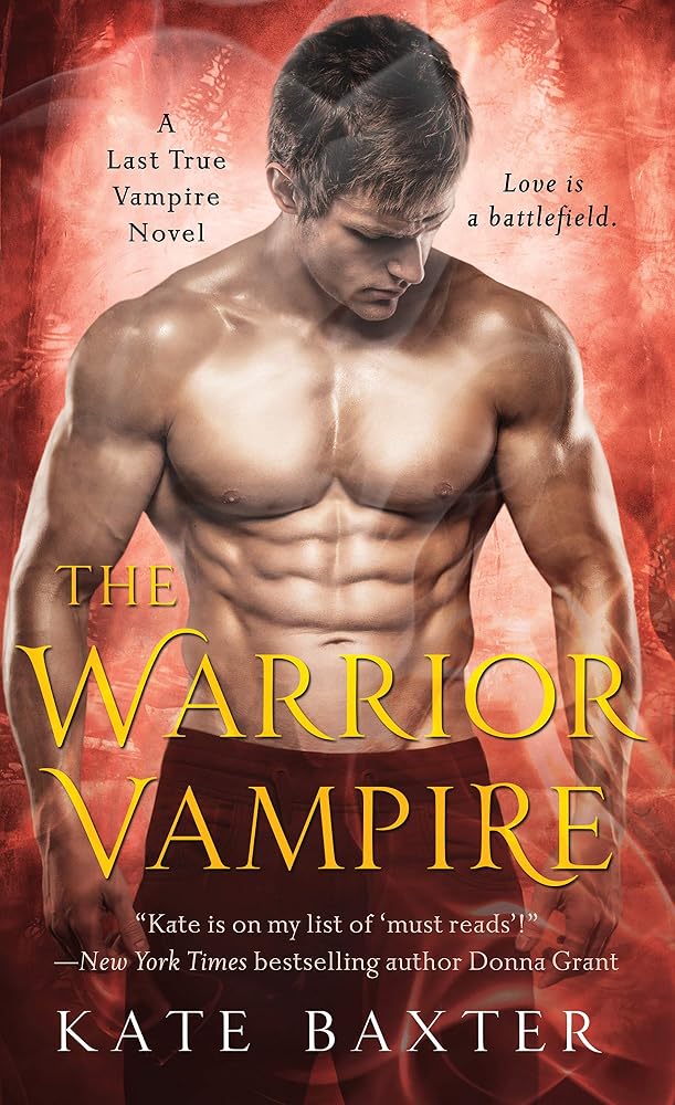 The Warrior Vampire: A Last True Vampire Novel (The Last True Vampire Series, 2) cover image