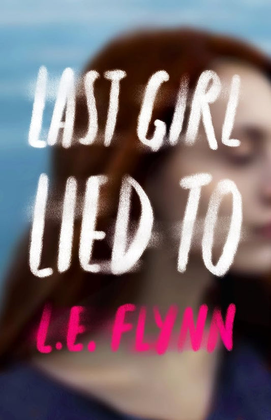 Last Girl Lied To cover image