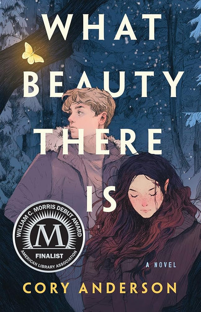 What Beauty There Is: A Novel cover image