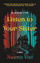 Listen to Your Sister: A Novel cover image