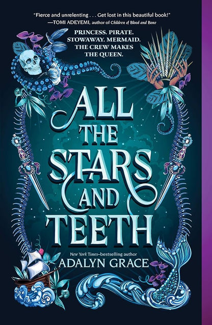 All the Stars and Teeth (All the Stars and Teeth Duology, 1) cover image