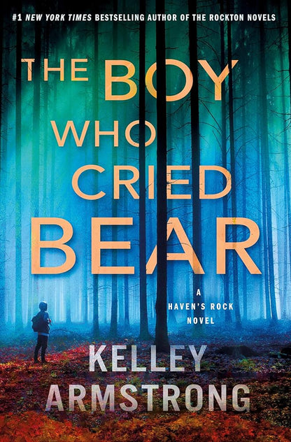 The Boy Who Cried Bear: A Haven's Rock Novel cover image