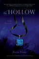 The Hollow (Hollow Trilogy (Quality)) cover image
