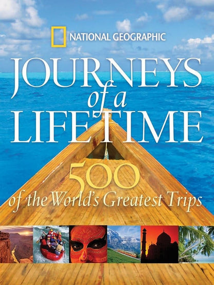 Journeys of a Lifetime: 500 of the World's Greatest Trips cover image