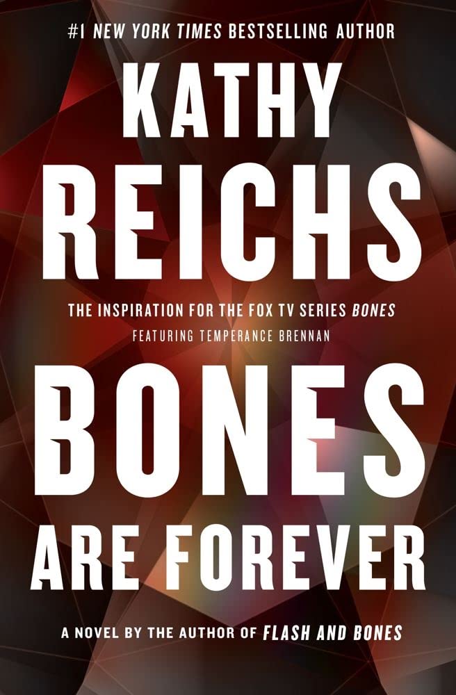Bones Are Forever: A Novel (15) (A Temperance Brennan Novel) cover image