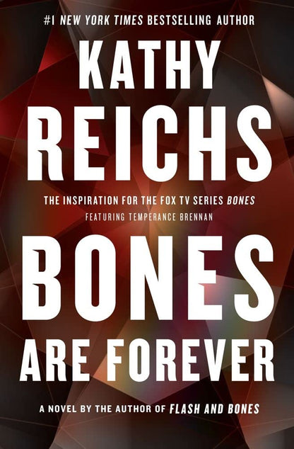 Bones Are Forever: A Novel (15) (A Temperance Brennan Novel) cover image
