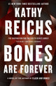 Bones Are Forever: A Novel (15) (A Temperance Brennan Novel) cover image