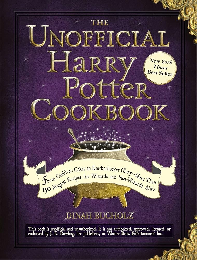 The Unofficial Harry Potter Cookbook: From Cauldron Cakes to Knickerbocker Glory--More Than 150 Magical Recipes for Wizards and Non-Wizards Alike (Unofficial Cookbook Gift Series) cover image
