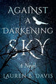 Against A Darkening Sky cover image