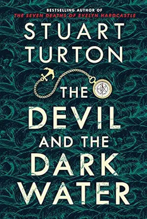 The Devil and the Dark Water: A Novel cover image