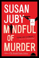 Mindful of Murder: A Novel (A Helen Thorpe Mystery, 1) cover image