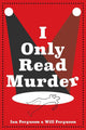 I Only Read Murder: A Novel (A Miranda Abbott Mystery, 1) cover image
