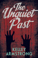 The Unquiet Past (Secrets, 1) cover image