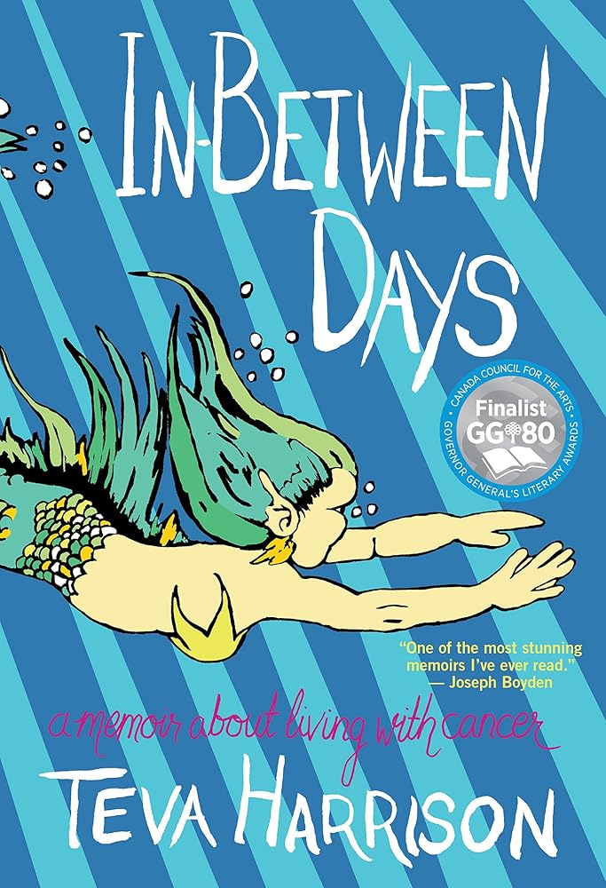 In-Between Days: A Memoir About Living with Cancer cover image