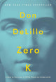 Zero K: A Novel cover image