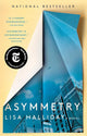 Asymmetry: A Novel cover image