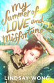 My Summer of Love and Misfortune cover image