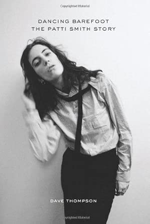 Dancing Barefoot: The Patti Smith Story cover image