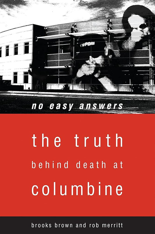 No Easy Answers: The Truth Behind Death at Columbine High School cover image