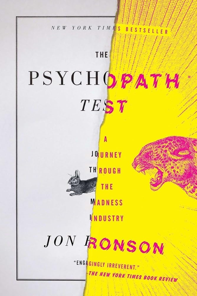 The Psychopath Test: A Journey Through the Madness Industry cover image