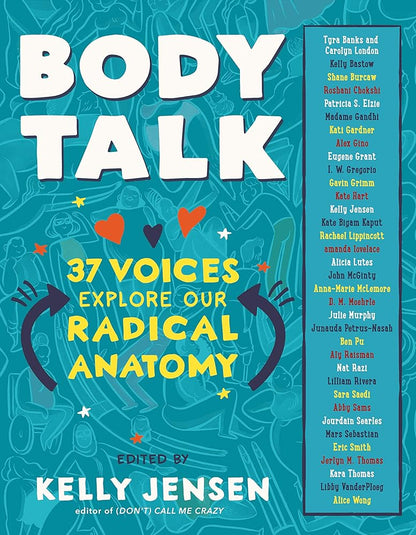 Body Talk: 37 Voices Explore Our Radical Anatomy cover image