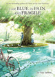 I am Blue, in Pain, and Fragile (Light Novel) cover image