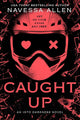 Caught Up: Into Darkness Trilogy (Into Darkness Series) cover image