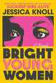 Bright Young Women: A Novel cover image