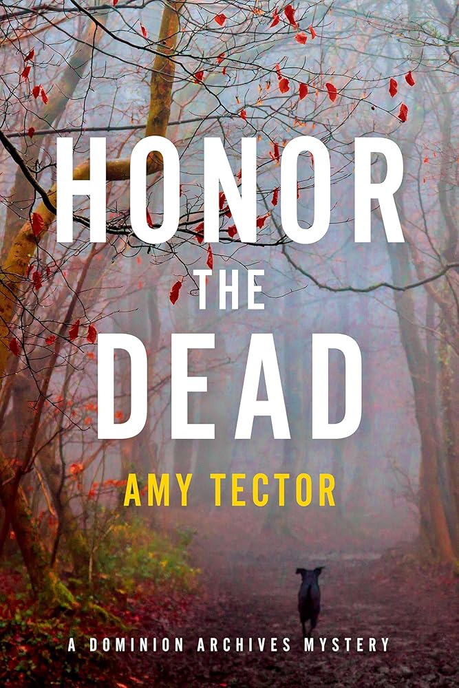 Honor the Dead (The Dominion Archives Mysteries, 3) cover image