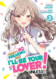 There's No Freaking Way I'll be Your Lover! Unless... (Light Novel) Vol. 3 cover image