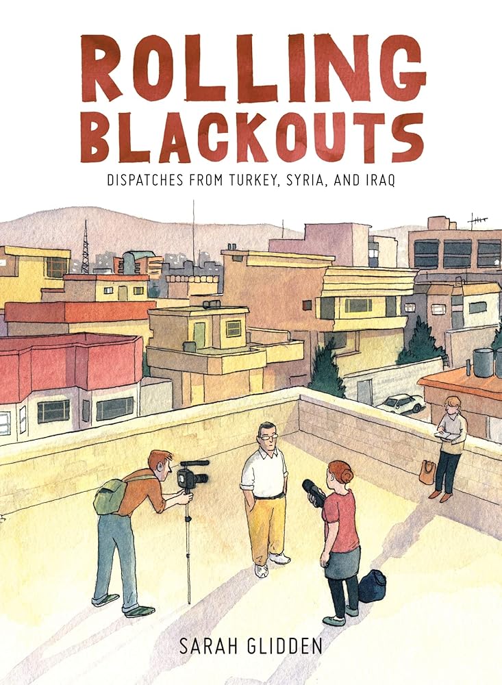 Rolling Blackouts: Dispatches from Turkey, Syria, and Iraq cover image