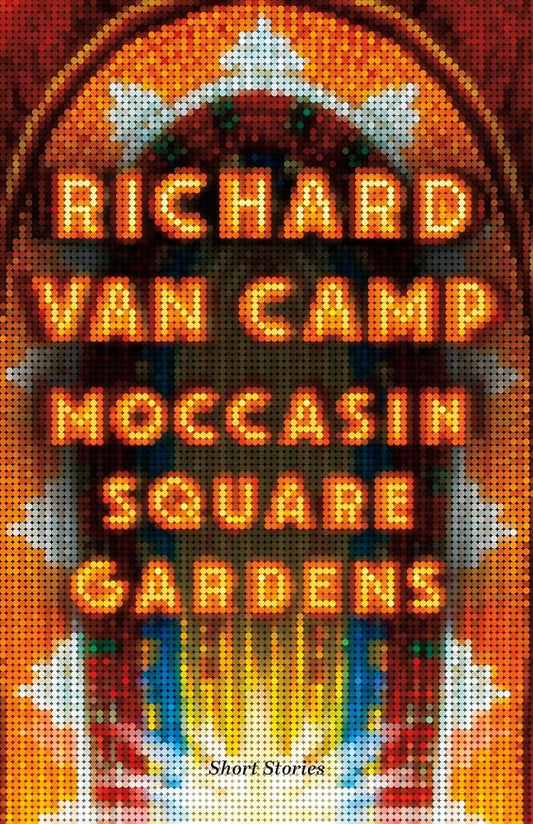Moccasin Square Gardens: Short Stories cover image