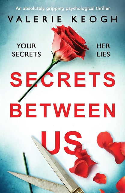 Secrets Between Us: An absolutely gripping psychological thriller cover image
