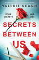 Secrets Between Us: An absolutely gripping psychological thriller cover image