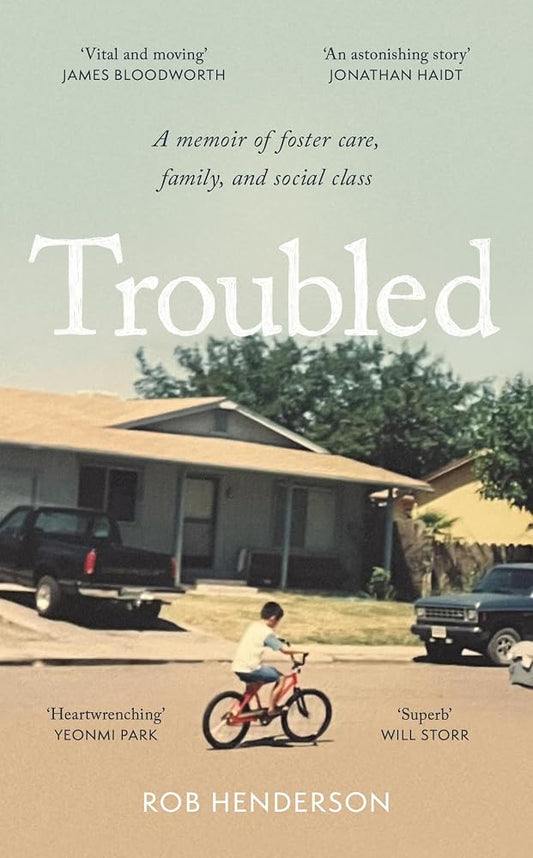 Forum Troubled A Memoir of Foster Care, Family, and Social Class. cover image