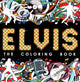 Elvis - The Coloring Book for Adults cover image