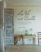 La Vie Est Belle: The elegant art of living in the French style cover image
