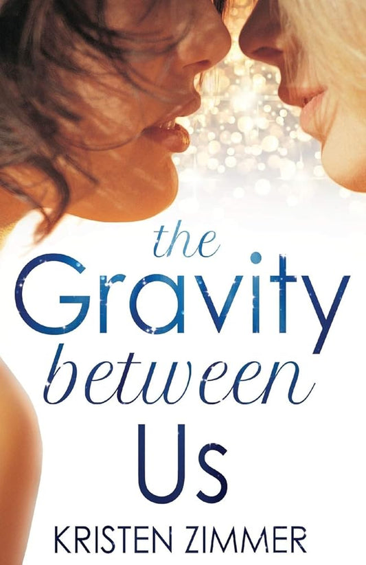 The Gravity Between Us cover image