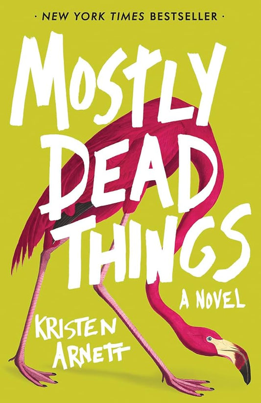 Mostly Dead Things cover image