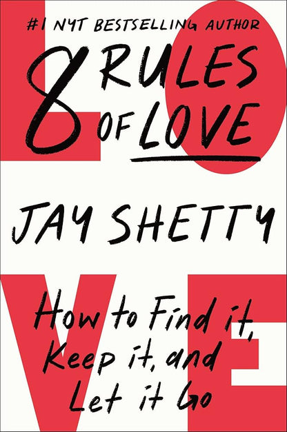 8 Rules of Love: How to Find It, Keep It, and Let It Go cover image