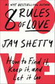 8 Rules of Love: How to Find It, Keep It, and Let It Go cover image