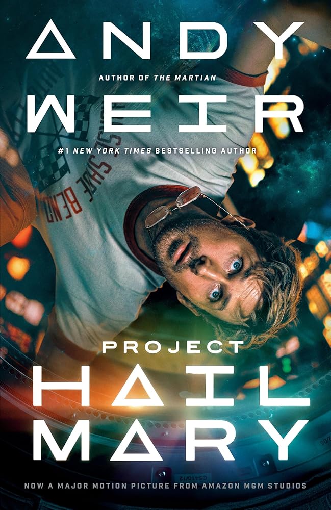 Project Hail Mary (Movie Tie-In): A Novel cover image