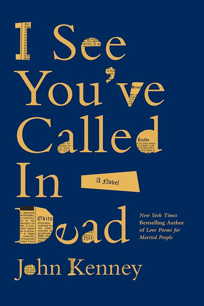 I See You've Called in Dead: A Novel cover image