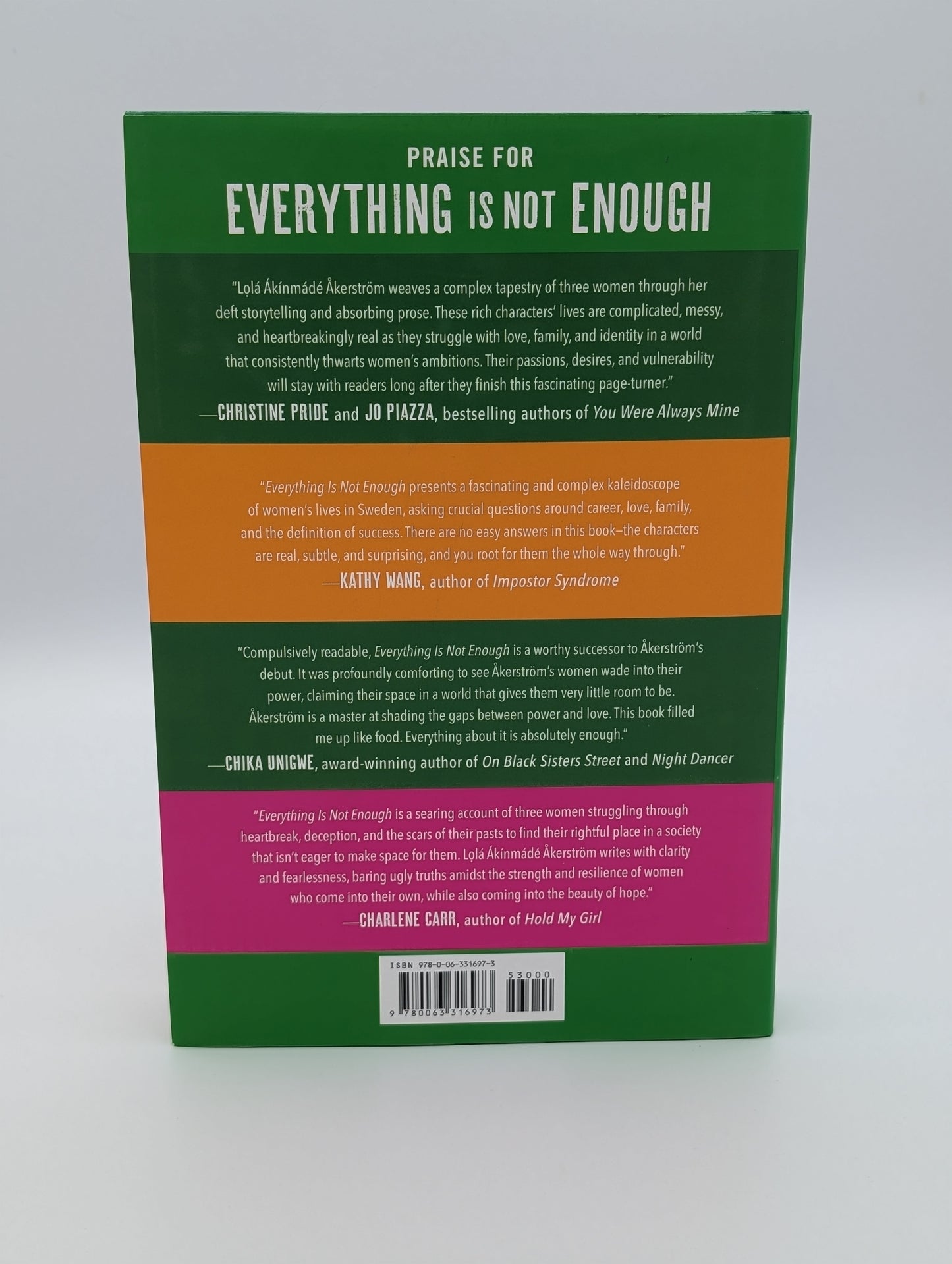 Everything Is Not Enough