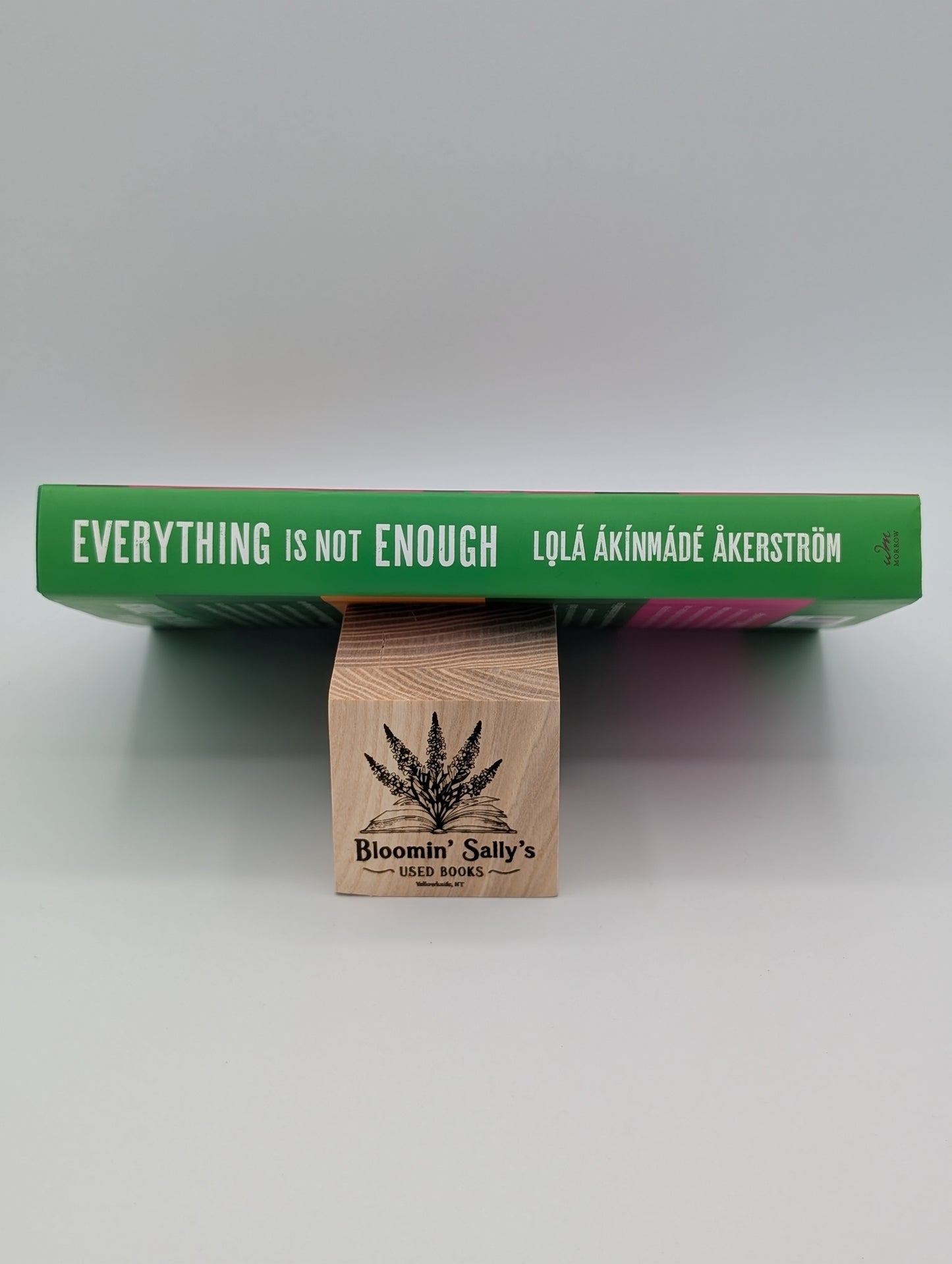 Everything Is Not Enough